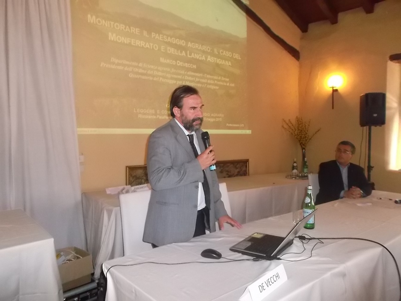 Relazione del Dott. Agr. Marco Devecchi (Presidente dell Ordine dei Dottori agronomi e Dottori forestali della Provincia di Asti) sul tema del monitoraggio del paesaggio agrario.