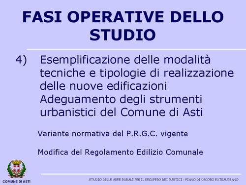 Presentazione "Studio delle aree rurali per il recupero dei rustici nel Comune di Asti" -  Avv. Fabrizio Brignolo (Assessore all