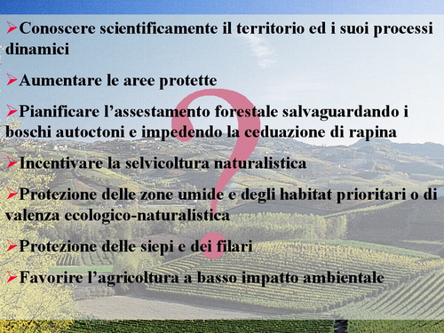 P.a. Franco Picco (Responsabile Progetto Biomonf - Atlante informatico della biodiversità delle colline del Monferrato) - Relazione su: Biodiversità del paesaggio nel Monferrato.
