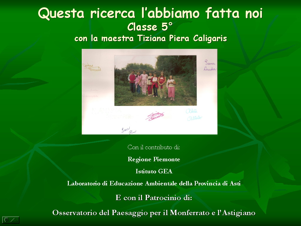 Progetto di Educazione Ambientale Territorio, Paesaggio, Patrimonio naturale Astigiano e nel Monferrato " CASTELBOGLIONE IERI  e OGGI"