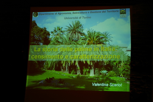 Seminario su "La storia delle palme in Italia: censimento e caratterizzazione - Un giardino speciale a Rocca di Arazzo" di Valentina Scariot (Dottore di ricerca - Facoltà di Agraria di Torino) e di Giuseppe Loretto (Appassionato coltivatore) -  Presentazione della Dott.ssa Valentina Scariot.