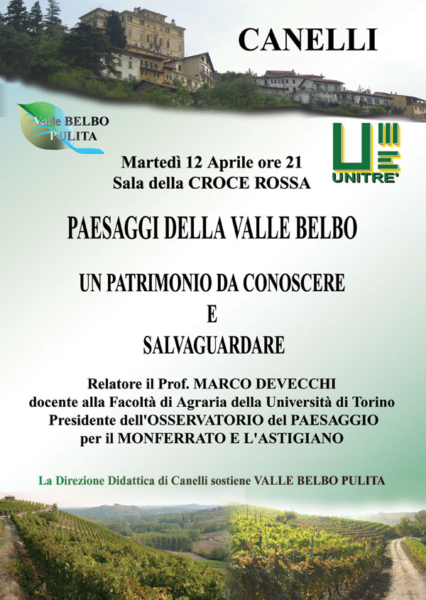 Locandina della Conferenza su "Paesaggi della Valle Belbo: un patrimonio da conoscere e salvaguardare" tenuta dal Prof. Marco Devecchi  dell Osservatorio del Paesaggio per il Monferrato e l Astigiano a Canelli presso la Sala della Croce rossa, Martedì  12 aprile 2011 alle ore 21.00.