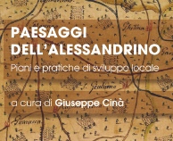 Presentazione del libro su "Paesaggi dell Alessandrino. Piani e pratiche di sviluppo locale".