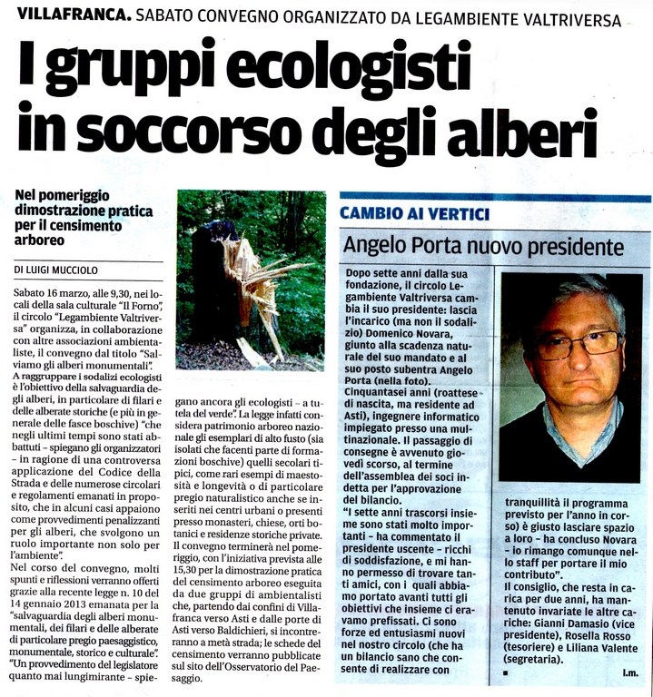 Articolo della La Nuova Provincia (martedì 12 marzo 2013) - Rassegna stampa del Convegno su "Salviamo gli alberi. Modalità operative di applicazione della nuova Legge n. 10  del 14 gennaio 2013 per la salvaguardia degli alberi monumentali, dei filari e delle alberate di particolare pregio paesaggistico, monumentale, storico e culturale dell Astigiano" presso il Centro culturale "Il Forno"  di Villafranca d Asti, sabato 16 Marzo 2013.