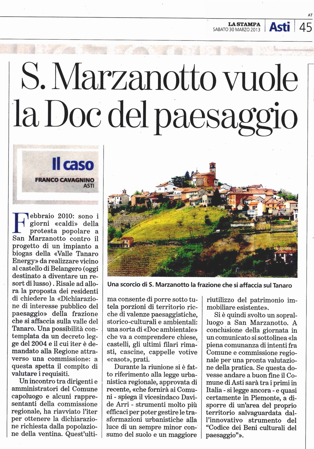 Articolo La Stampa (sabato 30 marzo 2013) - Riunione per il riavvio dell'iter amministrativo per la Dichiarazione di notevole interesse pubblico del paesaggio di SAN MARZANOTTO tra il Comune di Asti e la competente Commissione della Regione Piemonte. 