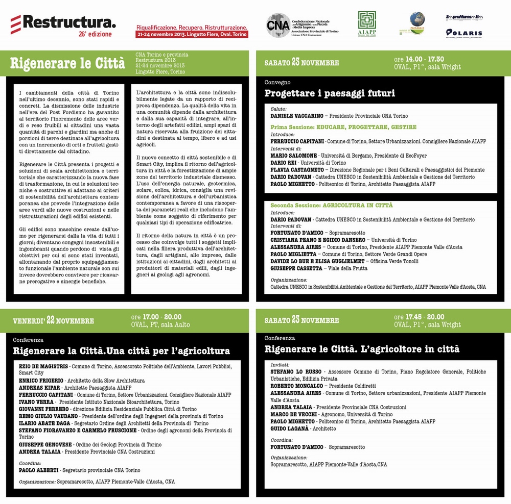 Convegno AIAPP "Progettare i paesaggi futuri - Agricoltura in Città" a Restructura (Torino, 23 novembre 2013). 