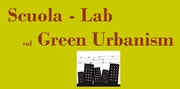 Scuola - Lab di Green Urbanism.