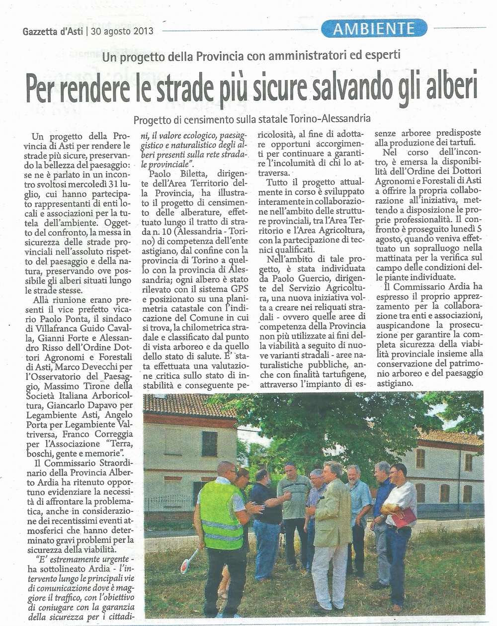 Gazzetta Asti (Venerdì 30 Agosto 2013)- Rassegna stampa del sopralluogo in campo di Presentazione da parte della Provincia di Asti degli alberi individuati come pericolosi e da abbattere lungo la ex Strada Statale 10 (Padana inferiore) in Località Palucco ad Asti"  lunedì 5 agosto 2013.