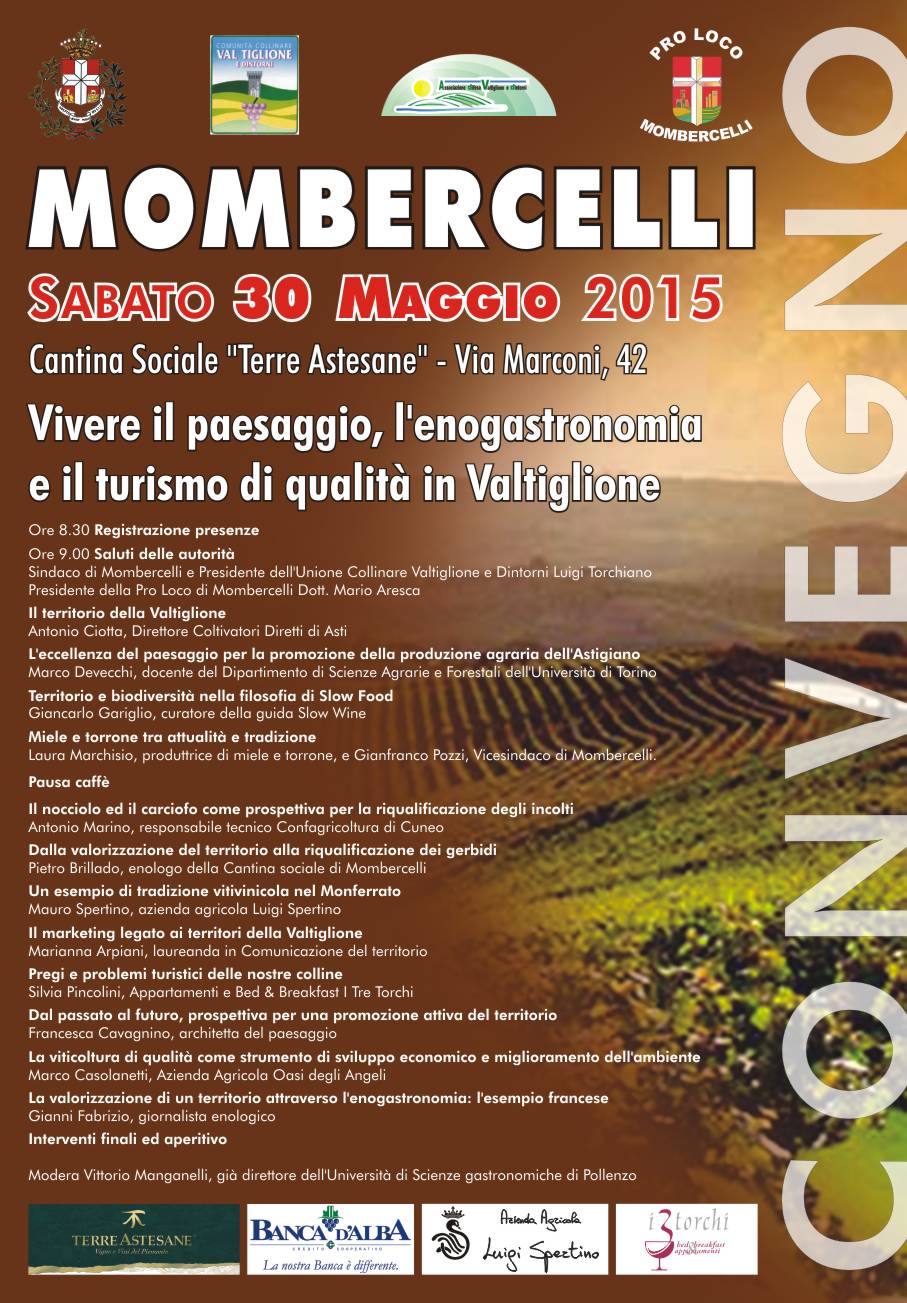 Locandina del Convegno su"Vivere il paesaggio, l enogastronomia e il turismo di qualità in Valtiglione" presso la Cantina Sociale "Terre Astesane" a Mombercelli, sabato 30 maggio 2015
