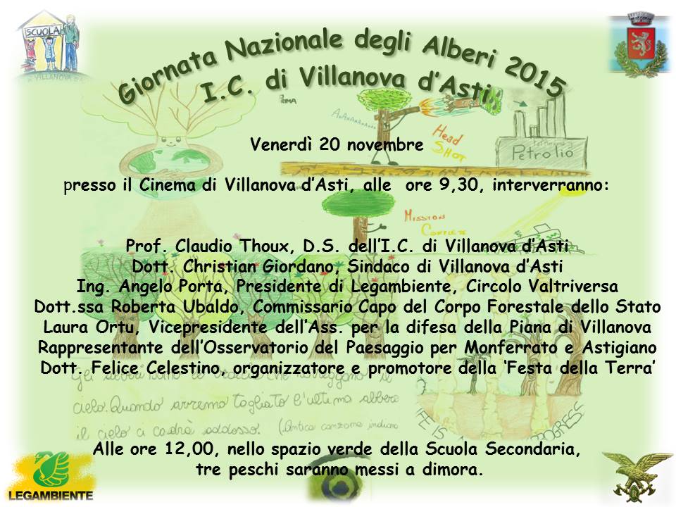 Depliant informativo della Celebrazione della Giornata Nazionale degli Alberi con la messa a dimora di specie arboree acquistate dalla Scuola Primaria di Villanova d Asti in occasione dell iniziativa di raccolta fondi per la nuova alberata stradale di Villanova d Asti.