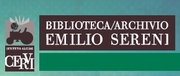 Summer School "Storia del paesaggio agrario italiano"della Biblioteca Archivio Emilio Sereni - Istituto Alcide Cervi.