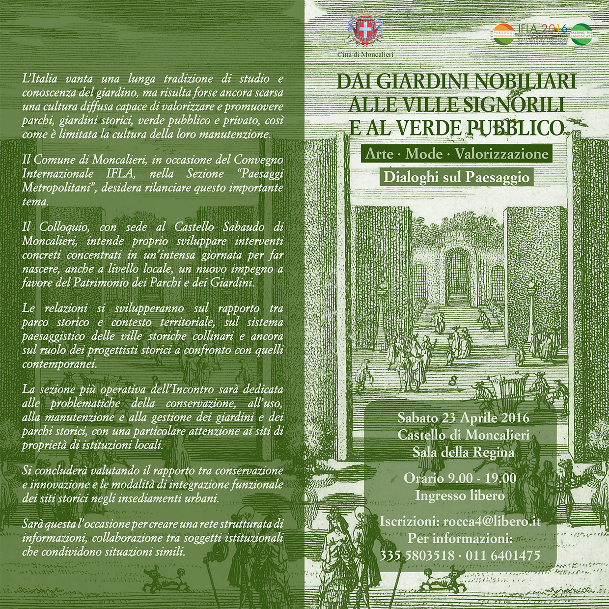 Depliant - Dialoghi sul paesaggio "Dai giardini nobiliari alle ville signorili e al verde pubblico. Arte, Mode, Valorizzazione" presso la Sala della Regina del Castello di Moncalieri, Sabato 23 aprile 2016.