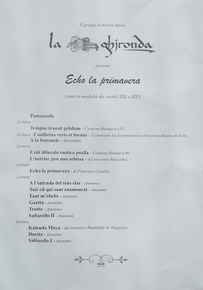 Programma del Concerto del Gruppo di Musica antica La Ghironda dal titolo "Echo la primavera" (Canti e musiche dei secoli XIII e XIV) presso la Canonica di Santa Maria di Vezzolano.