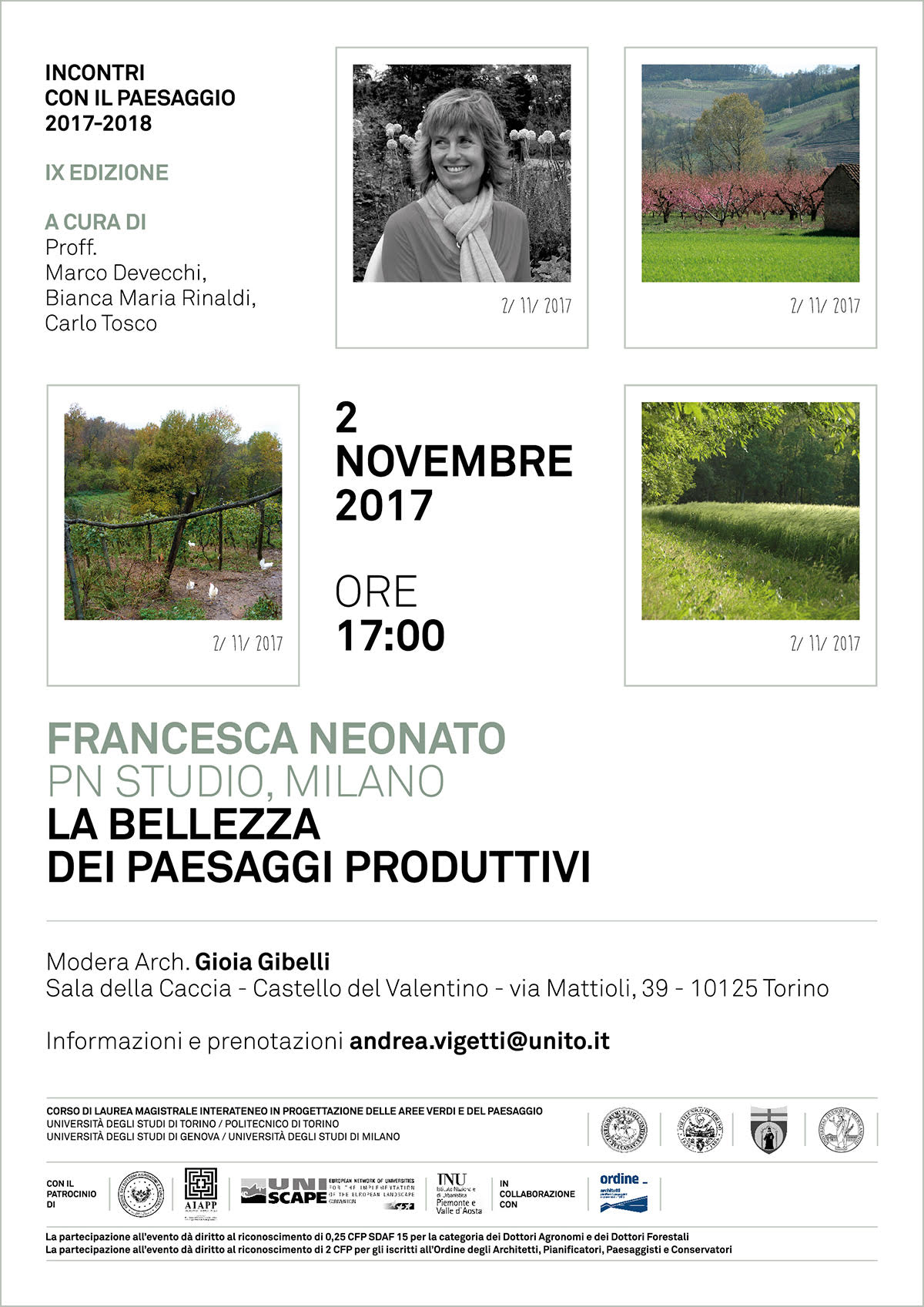 Seminario nel ciclo di "Incontri con il paesaggio" a.a. 2017-2018 del Corso di Laurea magistrale interateneo in "Progettazione delle aree verdi e del paesaggio" di Francesca Neonato (PN Studio, Milano) su "La bellezza dei paesaggi produttivi", Castello del Valentino a Torino, giovedì 2 novembre 2017.