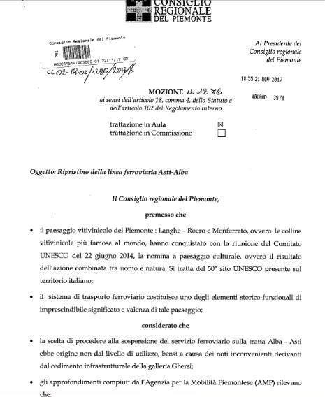 Mozione n° 1276 (Ai sensi dell'Art. 18 , comma 4, dello Statuto e dell'Art. 102 del Regolamento interno), trattata in Aula, approvata dal Consiglio regionale del Piemonte sul ripristino della Linea ferroviaria Alba-Asti (Prima firmataria Angela Motta, Paolo Allemano, Andrea Appiano, Enrica Baricco, Nadia Conticelli, Giovanni Corgnati, Antonio Ferrentino, Raffaele Gallo, Valter Domenico Ottria e Domenico Ravetti).