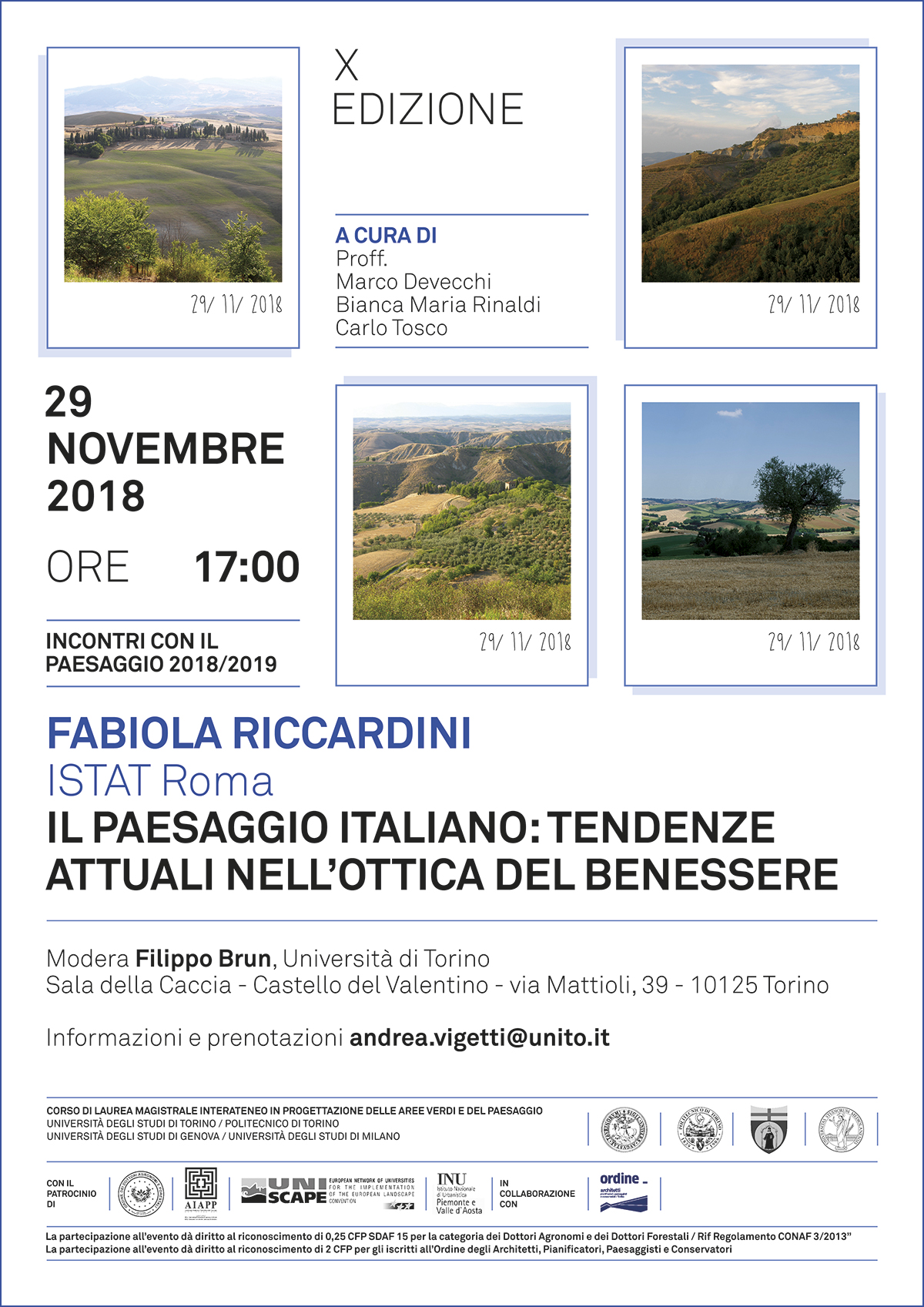 Seminario di Fabiola Riccardini su "Il paesaggio italiano: tendenze attuali nell ottica del benessere", Sala della Caccia del Castello del Valentino a Torino, giovedì 29 novembre 2018, ore 17.00.