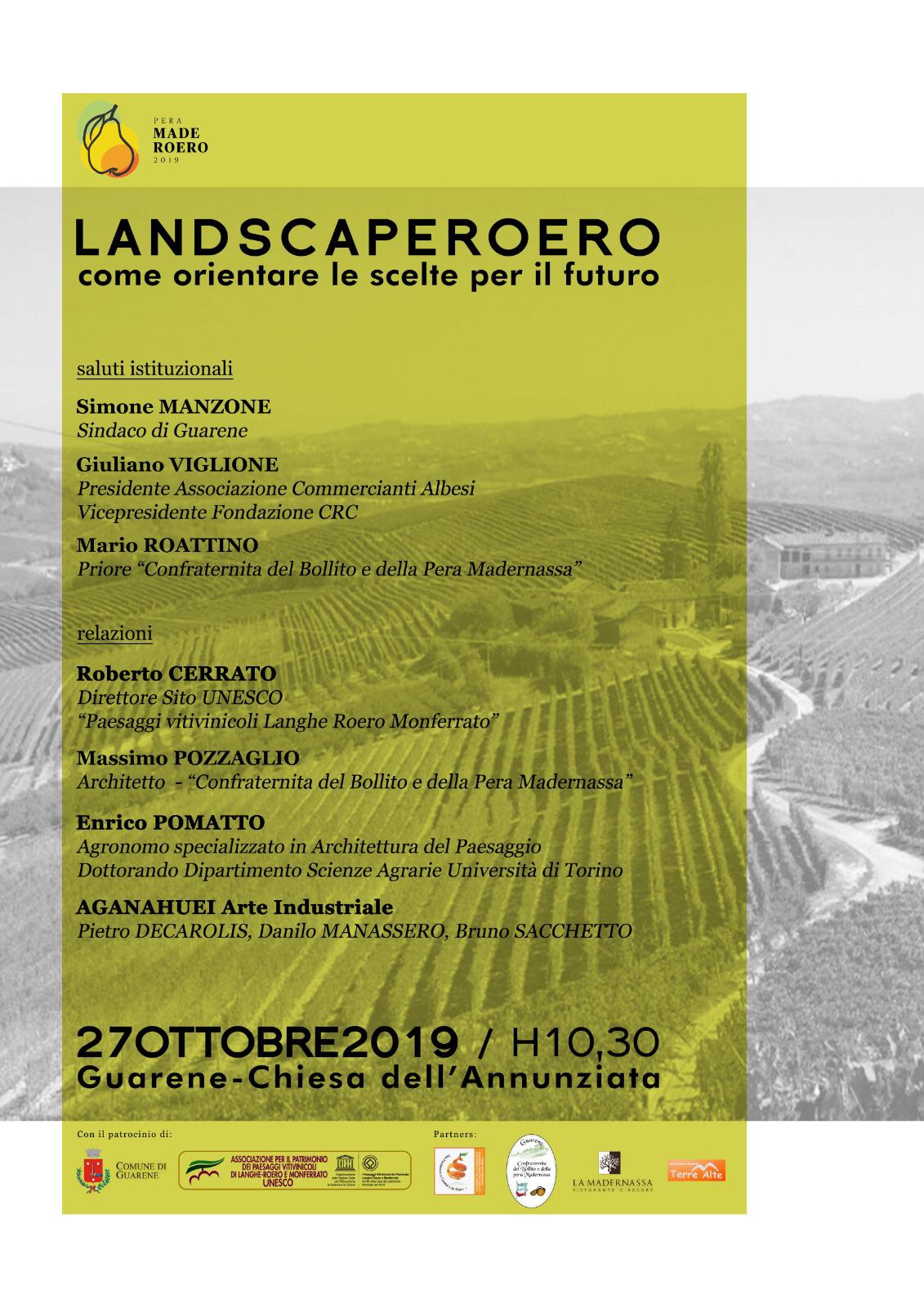 Programma del Convegno LandscapeRoero: come orientare le scelte per il futuro presso la Chiesa dell Annunziata a Guarene, sabato 27 ottobre 2019.