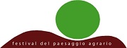 XI edizione del Festival del paesaggio agrario "Passione per la terra. Memorie e tradizioni contadine: eredità per il futuro", dal 12 ottobre al 24 novembre 2019.
