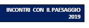 CICLO DI INCONTRI CON IL PAESAGGIO a Genova 2019