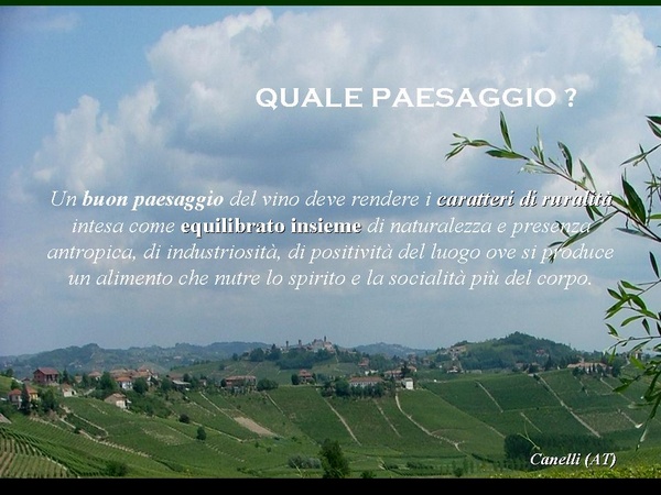 Quale paesaggio? (Carta del paesaggio del vino - Carta elaborata nell`ambito del seminario su "Il paesaggio del Vino" - Cividale del Friuli 23 giugno 2003, organizzato dall`Istituto per lo studio del paesaggio e dell`architettura rurale - ISPAR (Pubblicato su www.ilpaesaggio.it).