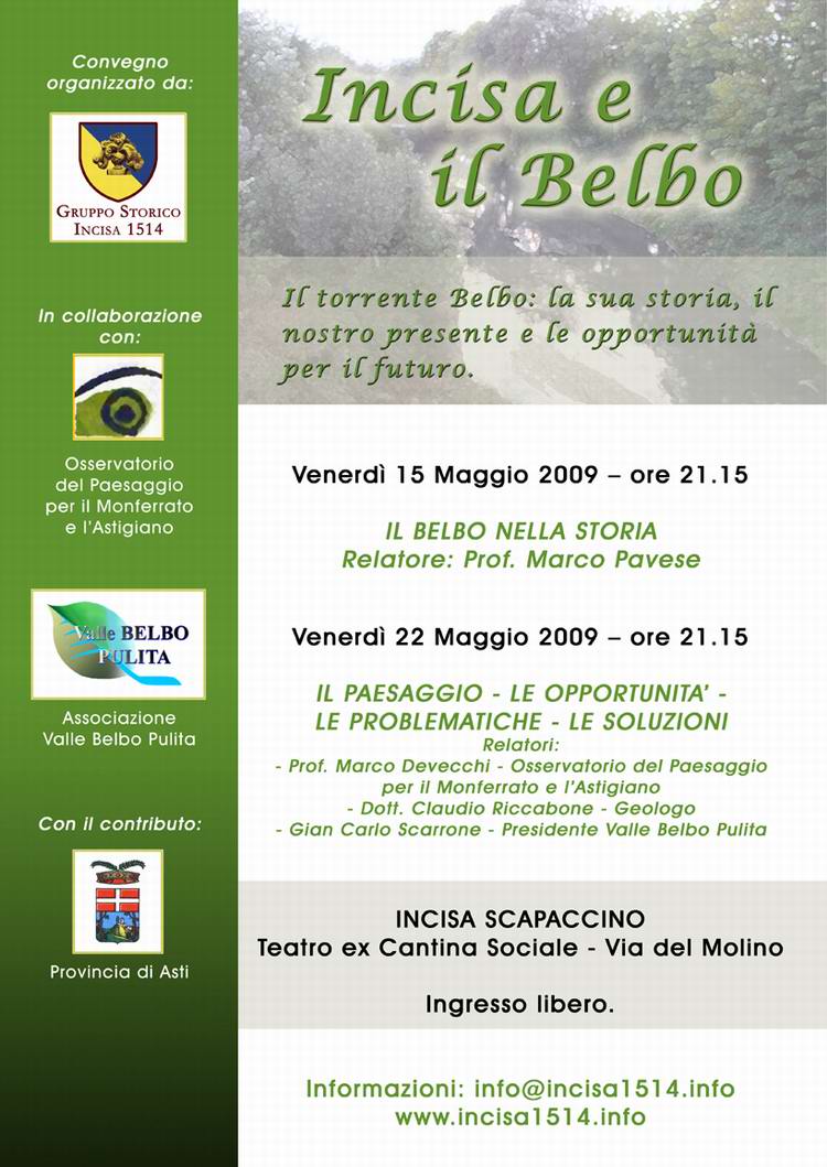 Depliant Convegno Incisa e il Belbo. Il torrente Belbo: la sua storia, il nostro presente e le opportunità per il futuro. Teatro ex Cantina sociale - Via del Molino a Incisa Scapaccino - 22 Maggio 2009 ore 21.15