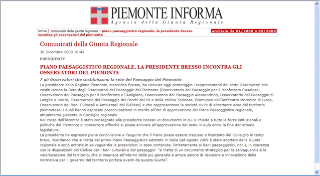 Comunicato ufficiale della Giunta regionale del Piemonte relativamente alla Consegna da parte della Rete degli Osservatori piemontesi del Paesaggio dell'Appello per l'Esame ed Approvazione del Piano Paesaggistico.