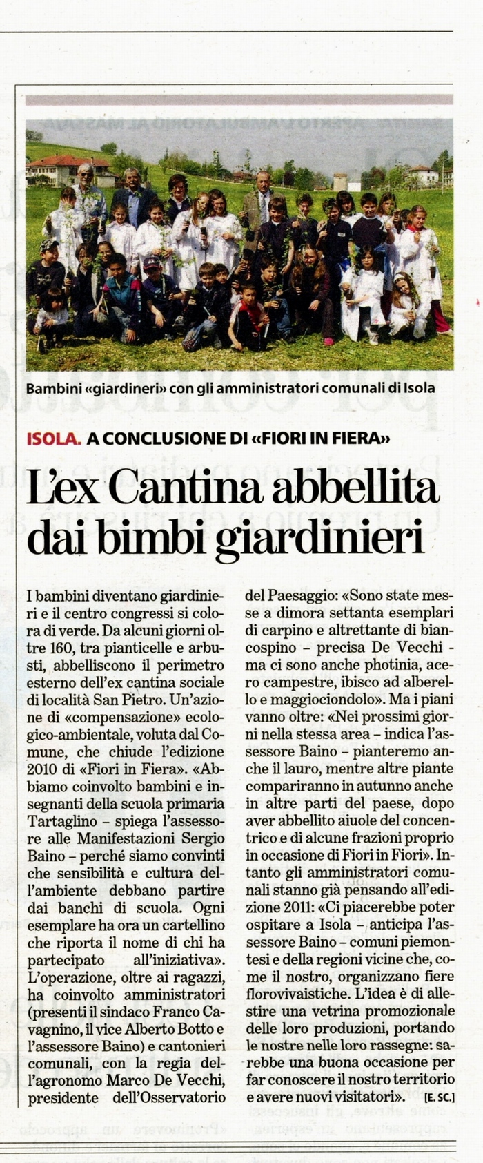 Rassegna stampa del piantamento con I bambini della Scuola elementare di Isola d'Asti di alberi presso il Centro Congressi - La Stampa (martedì 4 maggio 2010)