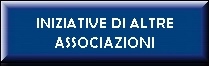 Iniziative culturali sul paesaggio di altre Associazioni.